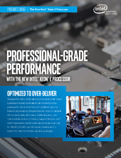 Professional-Grade Performance With the New Intel® Xeon® E Processor