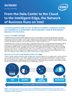 From the Data Center to the Cloud to the Intelligent Edge, the Network of Business Runs on Intel